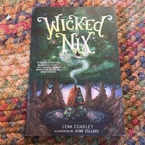 Wicked Nix by Lena Coakley Book Illustrated Fantasy Novel